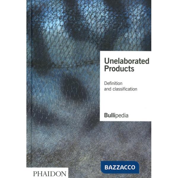 Unelaborated products