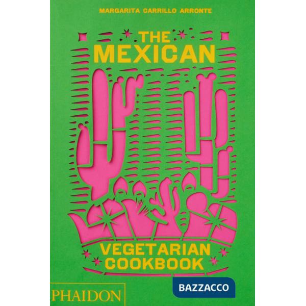 Mexican vegetarian cookbook (The)