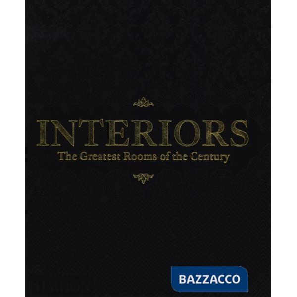 Interiors. The greatest rooms of the century. Ediz. black
