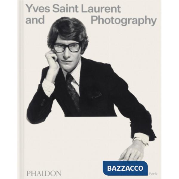 Yves Saint Laurent and photography