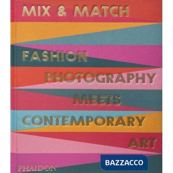 Mix & match. Fashion photography meets contemporary art