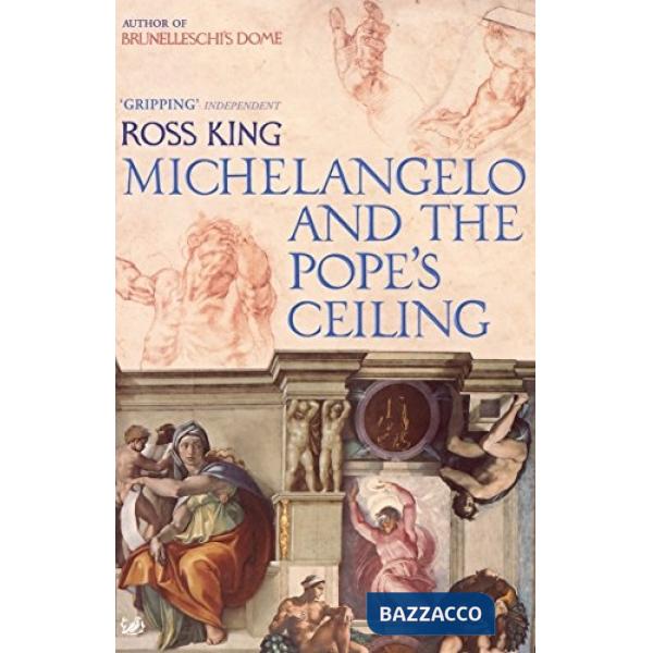 MICHELANGELO AND THE POPE'S CE