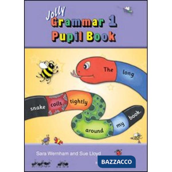 JOLLY GRAMMAR PUPIL BOOK 1