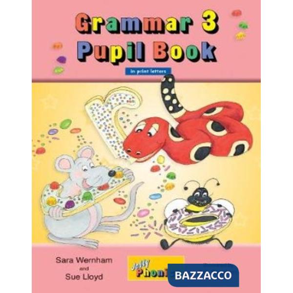 GRAMMAR 3 PUPIL BOOK (IN PRINT LETTERS)