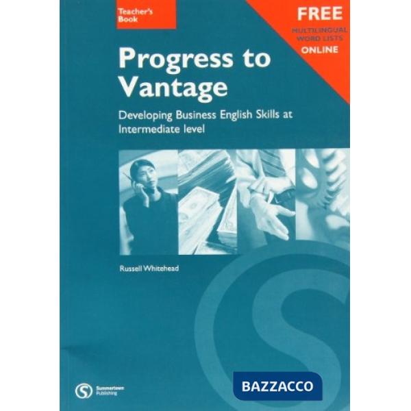 PROGRESS TO VANTAGE TEACHER
