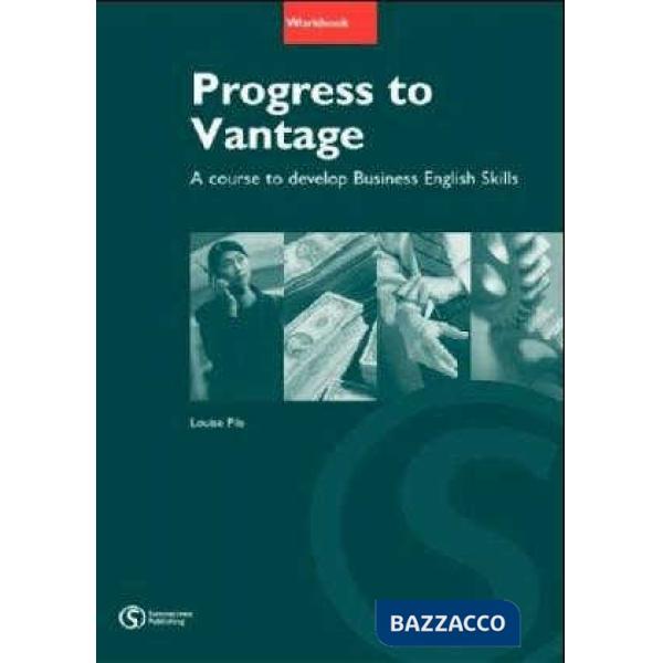 PROGRESS TO VANTAGE WORKBOOK