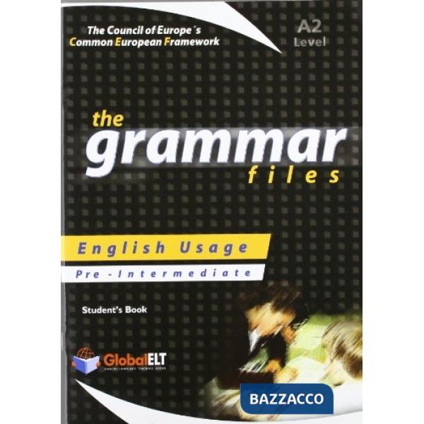 THE GRAMMAR FILES A2 STUDENT'S BOOK