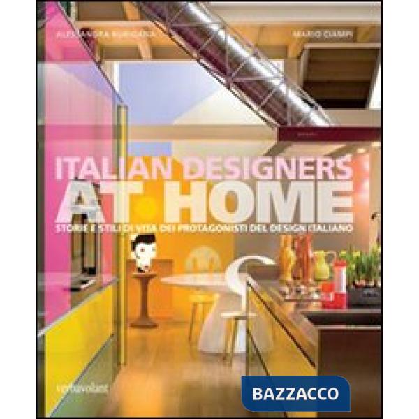 Italian designers at home. Ediz. illustrata