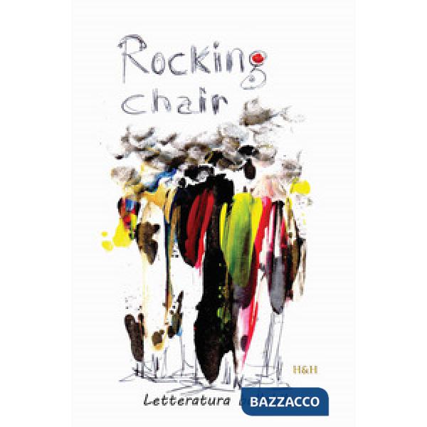 Rocking chair. Histoires à danser debout