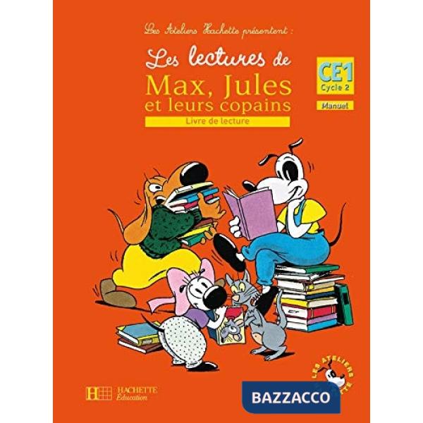 LES LECTURES DE MAX, JULES ET LEURS COPAINS CE1