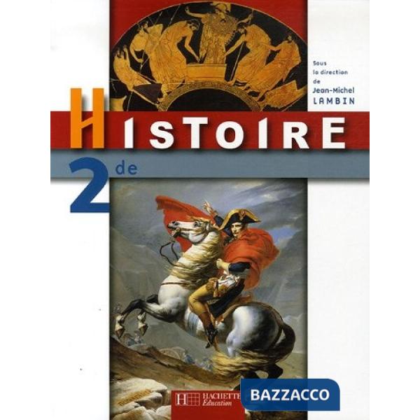 ESABAC HISTOIRE SECONDE (VECCHIA EDIZ)