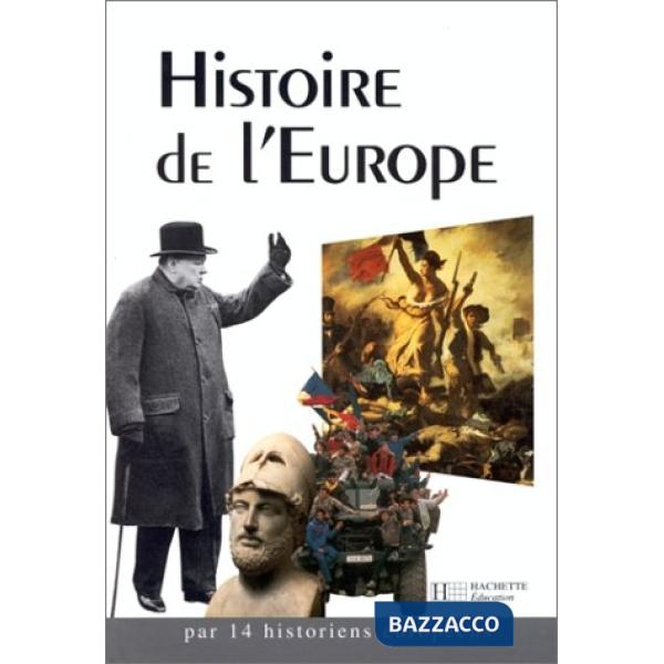 HISTOIRE DE L'EUROPE. PER LE SCUOLE SUPE