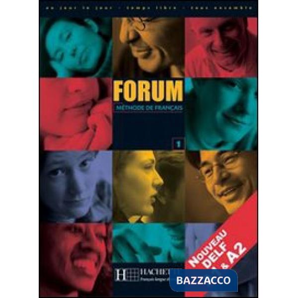 FORUM 1 - LIVRE DE L'ELEVE