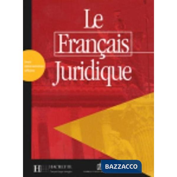 LE FRANCAIS JURIDIQUE LIVRET D'ACTIVITES