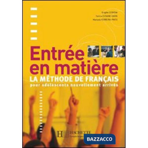 ENTREE EN MATIERE - LIVRE DE L'ELEVE