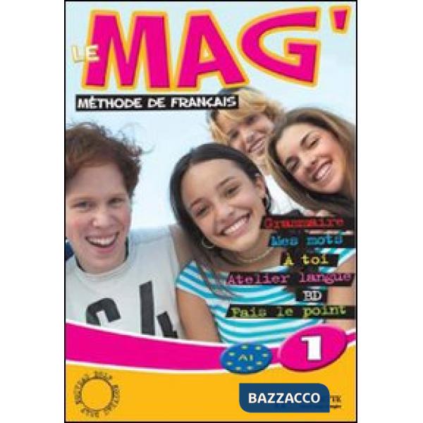 LE MAG' 1 - LIVRE DE L'ELEVE