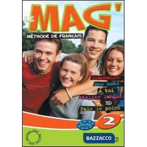 LE MAG' 2 - LIVRE DE L'ELEVE
