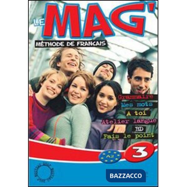 LE MAG' 3 - LIVRE DE L'ELEVE