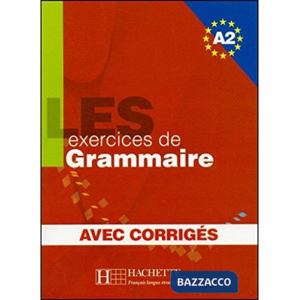 LES 500 EXERCICES GRAMMAIRE A2 LIVRE + CORRIGES