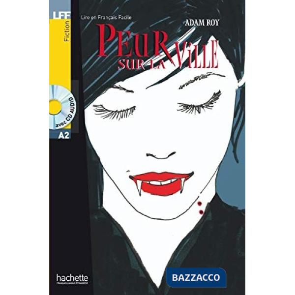 LFF A2 PEUR SUR LA VILLE + CD (ROY)