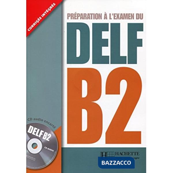 DELF B2 LIVRE + CD AUDIO