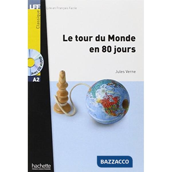 LE TOUR DU MONDE EN 80 JOURS + CD (VERNE) A2