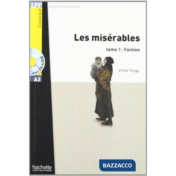 LFF A2 LES MISERABLES TOME 1 + CD AUDIO