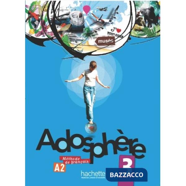 ADOSPHERE 3: LIVRE DE L'ELEVE + CD