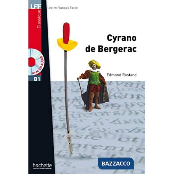 LFF B1 CYRANO DE BERGERAC + CD AUDIO MP3 (ROSTAN)