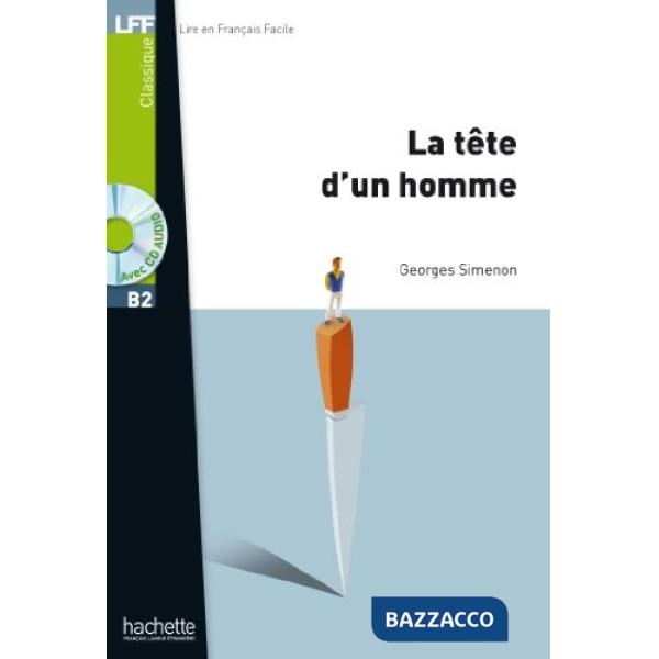LFF B2 LA TETE D'UN HOMME + CD (SIMENON)