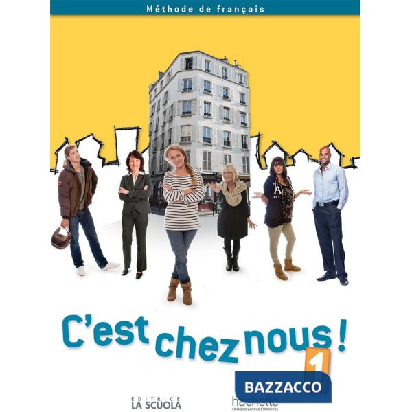C'EST CHEZ NOUS 1 - LIVRE&CAHIER + MANUEL NUMERIQUE.