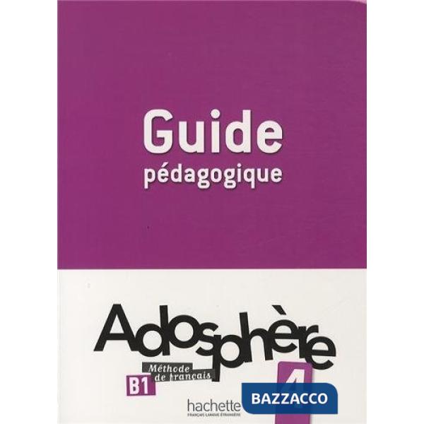 ADOSPHERE 4: GUIDE PEDAGOGIQUE