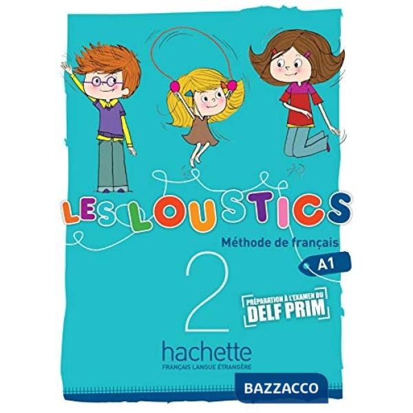 LES LOUSTICS 2 LIVRE DE L'ELEVE + CD AUDIO