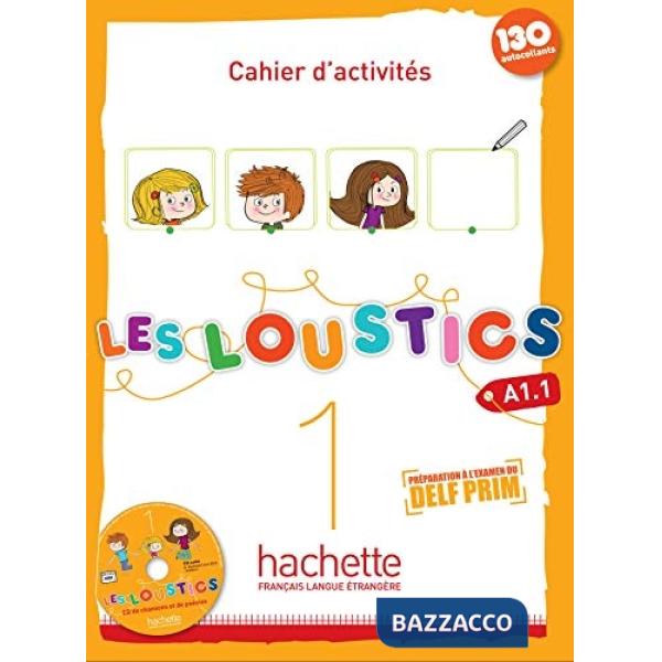LES LOUSTICS 1 CAHIER D'ACTIVITES + CD AUDIO