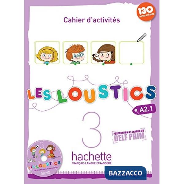 LES LOUSTICS 3 CAHIER D'ACTIVITES + CD AUDIO