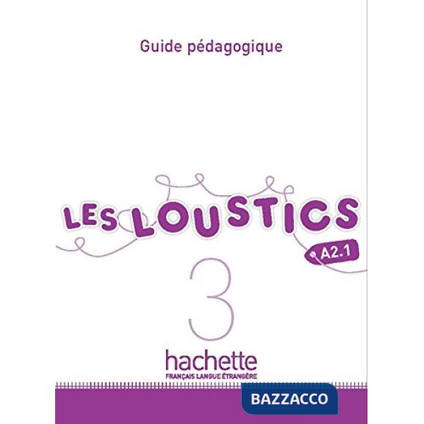 LES LOUSTICS 3 GUIDE PEDAGOGIQUE
