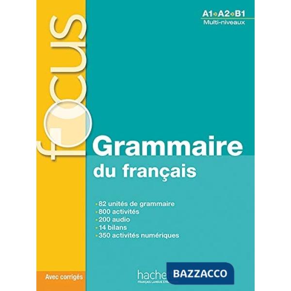 FOCUS: GRAMMAIRE DU FRANCAIS + CD + CORRIGES + PAR