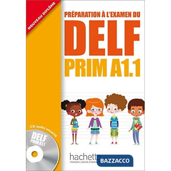 DELF PRIM A1. 1 LIVRE DE L'ELEVE + CD AUDIO