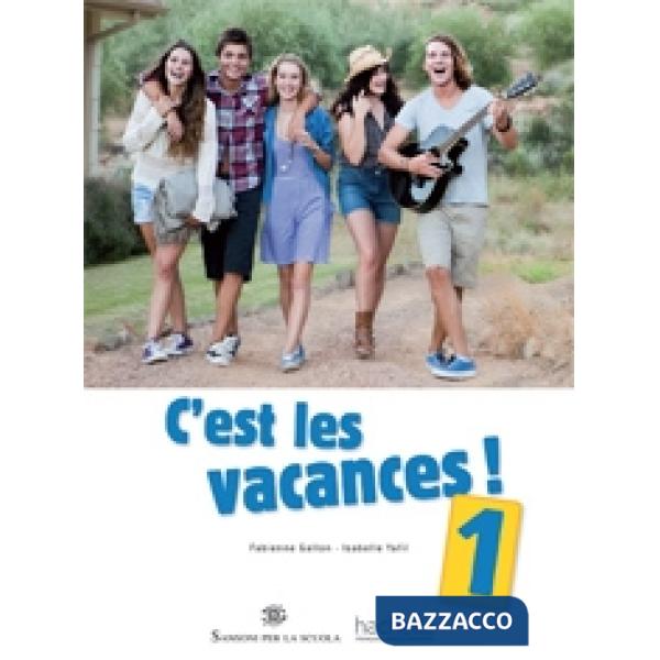 C'EST LES VACANCES ! + CD AUDIO