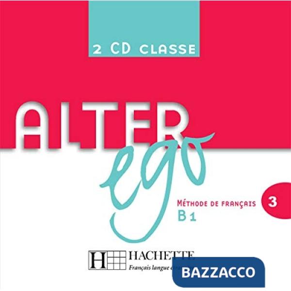 ALTER EGO 3 - CD AUDIO CLASSE