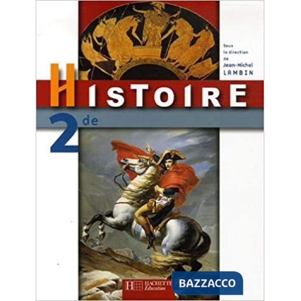 ESABAC - HISTOIRE SECONDE N.E. ED. INSEGNANTI