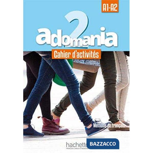 ADOMANIA 2 CAHIER + CD + PARCOURS