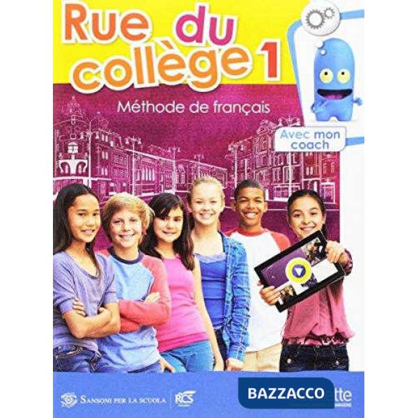 RUE DU COLLEGE 1: AVEC MON COACH