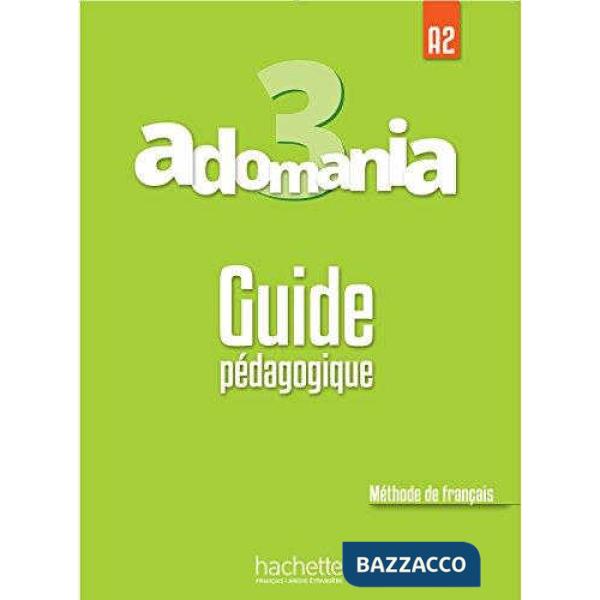 ADOMANIA 3 GUIDE PEDAGOGIQUE