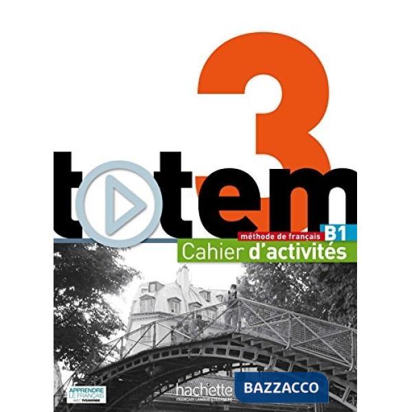 TOTEM 3: CAHIER D'ACTIVITES + CD AUDIO