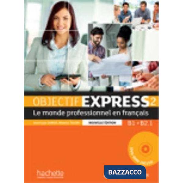 OBJECTIF EXPRESS 2 N. ED. LIVRE ELEVE + DVDROM