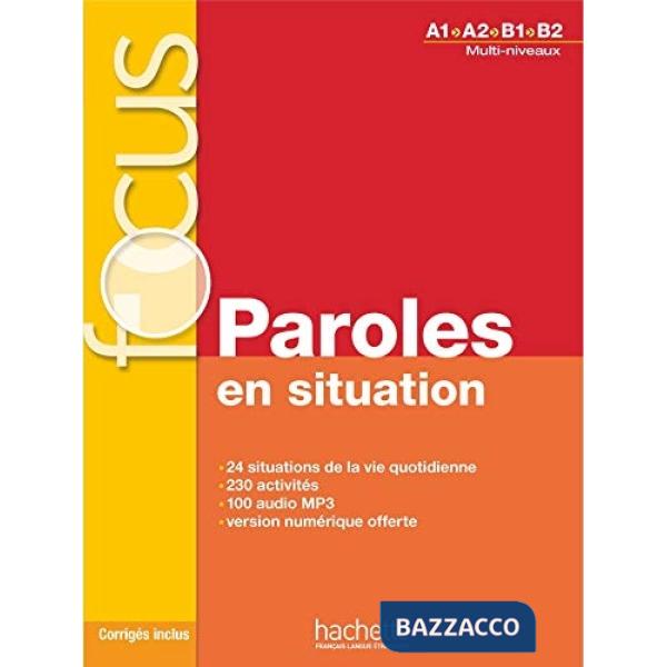 FOCUS: PAROLES EN SITUATIONS + CD + CORRIGES + PAR