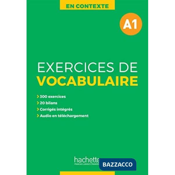 EXERCISES DE VOCABULAIRE EN CONTEXTE A1