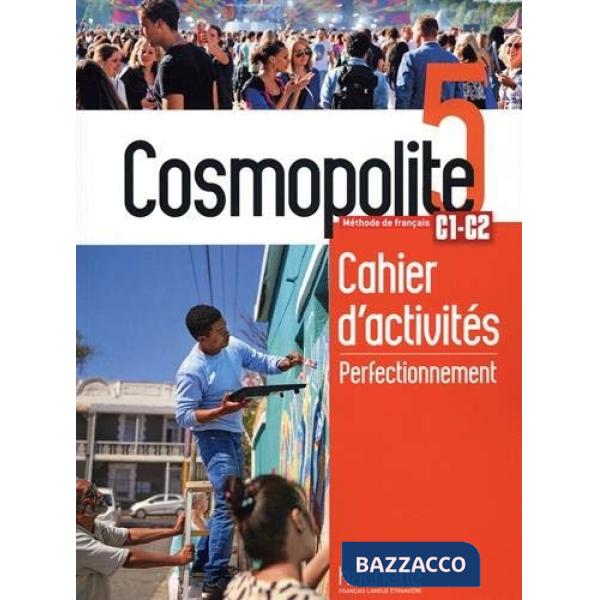COSMOPOLITE 5: CAHIER D ACTIVITES