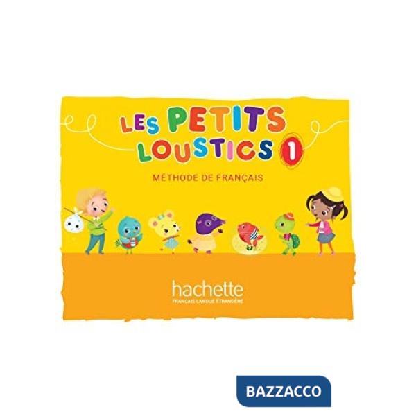 LES PETITS LOUSTICS 1 LIVRE DE L ELEVE